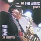 PHIL WOODS Mile High Jazz - Live In Denver album cover