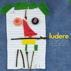 PHILIPPE BADEN POWELL Philippe Baden, Rubinho Antunes, Daniel De Paula, Bruno Barbosa : Ludere album cover