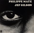 PHILIPPE MATÉ Philippe Maté / Jef Gilson ‎: Workshop album cover