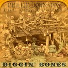 PHILLIP JOHNSTON — Phillip Johnston & the Coolerators : Diggin' Bones album cover