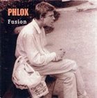 PHLOX Fusion album cover