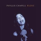 PHYLLIS CHAPELL 4 Love album cover