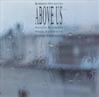 ROBERTO OTTAVIANO Above Us album cover