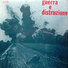 PIERO UMILIANI Guerra E Distruzione album cover