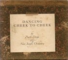 PIERRE DØRGE Pierre Dørge & New Jungle Orchestra : Dancing Cheek To Cheek album cover