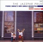 PIERRE DØRGE Pierre Dørge's New Jungle Orchestra Featuring David Murray ‎: The Jazzpar Prize album cover