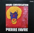 PIERRE FAVRE Drum Conversation album cover