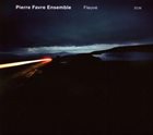 PIERRE FAVRE Fleuve album cover