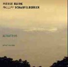 PIERRE FAVRE Pierre Favre - Philipp Schaufelberger ‎: Albatros album cover