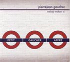PIERRE JEAN GAUCHER Melody Makers II album cover