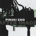 PINSKI ZOO After Image - Live Concert Recordings 2002 - 2005 album cover