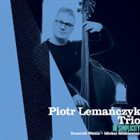 PIOTR LEMAŃCZYK Piotr Lemańczyk Trio : In Simplicity album cover