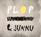 PLOP PLOP & Junnu album cover