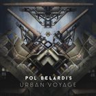 POL BELARDI’S FORCE (4S) Urban Voyage album cover