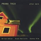 PRANA TRIO After Dark album cover