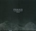 PRAXIS Tennessee 2004 album cover