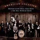 PRESERVATION HALL JAZZ BAND American Legacies album cover