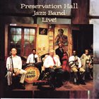 PRESERVATION HALL JAZZ BAND Live! album cover