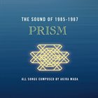 PRISM Sound Of 1985 - 1987 album cover