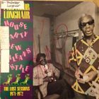 PROFESSOR LONGHAIR House Party New Orleans Style - The Lost Sessions 1971-1972 album cover
