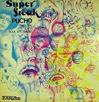 PUCHO & THE LATIN SOUL BROTHERS Super Freak album cover