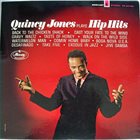 QUINCY JONES Plays Hip Hits (aka  A Taste Of Quincy) album cover