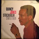 QUINCY JONES Stockholm Sweetnin' album cover