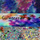 QUINSIN NACHOFF Quiescence album cover