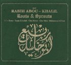 RABIH ABOU-KHALIL Roots & Sprouts album cover