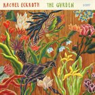 RACHEL ECKROTH The Garden album cover