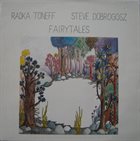 RADKA TONEFF Fairytales (feat. Steve Dobrogosz) album cover
