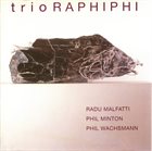 RADU MALFATTI Trio RaPhiPhi album cover