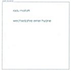 RADU MALFATTI Wechseljahre Einer Hyäne album cover