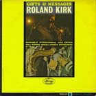 RAHSAAN ROLAND KIRK Gifts and Messages album cover