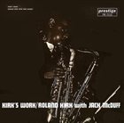 RAHSAAN ROLAND KIRK Kirk's Work (feat. Jack McDuff) (aka Funk Underneath) album cover