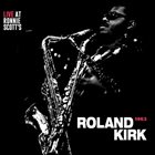 RAHSAAN ROLAND KIRK Live at Ronnie Scott’s, London 1963 album cover
