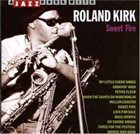 RAHSAAN ROLAND KIRK Sweet Fire album cover