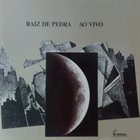 RAIZ DE PEDRA Ao Vivo album cover