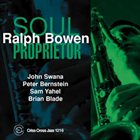 RALPH BOWEN Soul Proprietor album cover