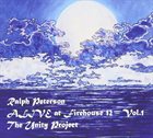 RALPH PETERSON ALIVE at Firehouse12 Vol. 1 : The Unity Project album cover