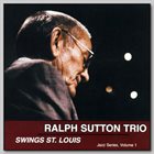 RALPH SUTTON Ralph Sutton Trio : Swings St. Louis album cover