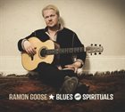 RAMON GOOSE Blues And Spirituals album cover