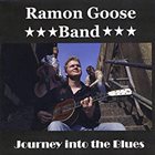 RAMON GOOSE Journey Into The Blues album cover