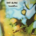 RAN BLAKE Breakthru album cover
