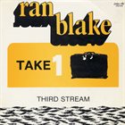RAN BLAKE Take One album cover