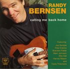 RANDY BERNSEN Calling Me Back Home album cover