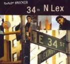 RANDY BRECKER 34th N Lex album cover