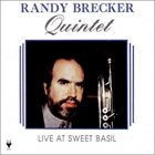 RANDY BRECKER Live at Sweet Basil album cover
