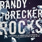 RANDY BRECKER Rocks album cover