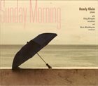 RANDY KLEIN Sunday Morning (with  Oleg Kireyev And  Chris Washburne) album cover